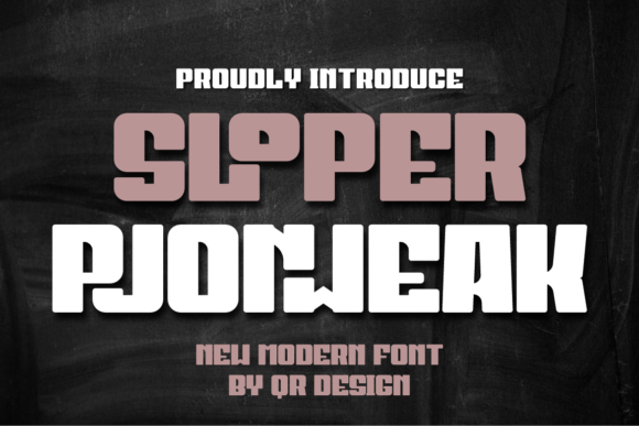 Sloper Pjonweak: Bold Typography for Authentic Brands