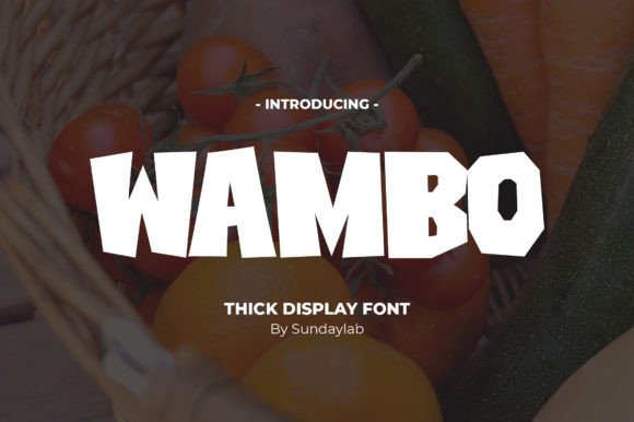 Wambo: The Bold Display Font for Authoritative Branding